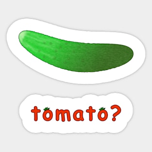 cucumber or tomato? Sticker